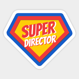 Director Gifts | Super Director Sticker